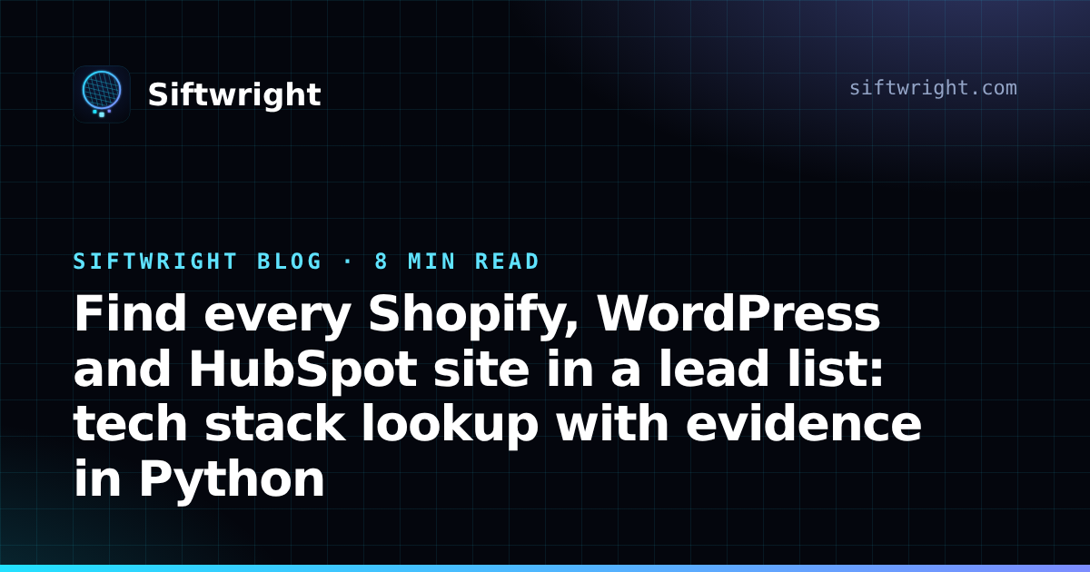 Find every Shopify, WordPress and HubSpot site in a lead list: tech ...